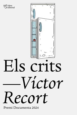 ELS CRITS | 9791387672010 | RECORT, VÍCTOR | Llibreria Geli - Llibreria Online de Girona - Comprar llibres en català i castellà