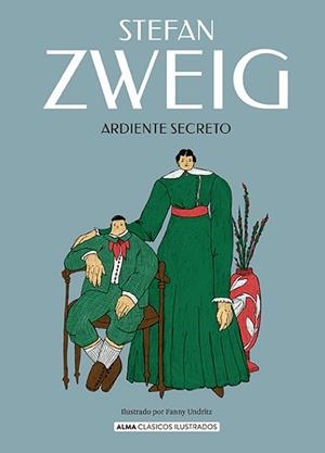 ARDIENTE SECRETO | 9788410206588 | ZWEIG, STEFAN | Llibreria Geli - Llibreria Online de Girona - Comprar llibres en català i castellà