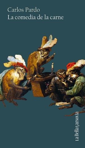 LA COMEDIA DE LA CARNE | 9788433929440 | PARDO, CARLOS | Llibreria Geli - Llibreria Online de Girona - Comprar llibres en català i castellà
