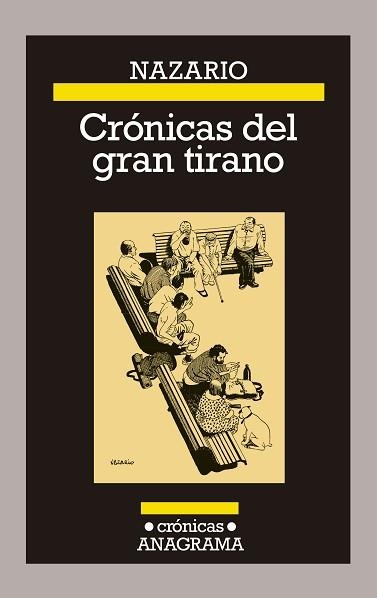 CRÓNICAS DEL GRAN TIRANO | 9788433929334 | LUQUE, NAZARIO | Llibreria Geli - Llibreria Online de Girona - Comprar llibres en català i castellà