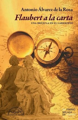 FLAUBERT A LA CARTA | 9788483933640 | ÁLVAREZ DE LA ROSA, ANTONIO | Llibreria Geli - Llibreria Online de Girona - Comprar llibres en català i castellà