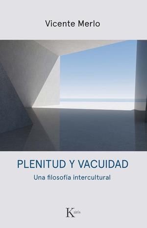 PLENITUD Y VACUIDAD | 9788411213424 | MERLO LILLO, VICENTE | Llibreria Geli - Llibreria Online de Girona - Comprar llibres en català i castellà