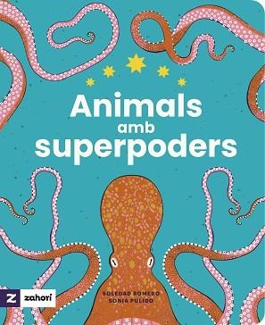 ANIMALS AMB SUPERPODERS | 9788419889485 | ROMERO, SOLEDAD | Llibreria Geli - Llibreria Online de Girona - Comprar llibres en català i castellà