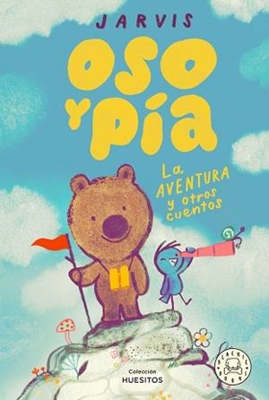 OSO Y PÍA-3.LA AVENTURA Y OTROS CUENTOS | 9788410323223 | JARVIS | Llibreria Geli - Llibreria Online de Girona - Comprar llibres en català i castellà