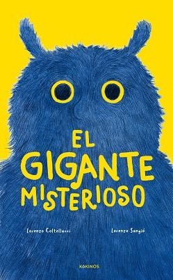 EL GIGANTE MISTERIOSO | 9788419475930 | COLTELLACCI, LORENZO | Llibreria Geli - Llibreria Online de Girona - Comprar llibres en català i castellà