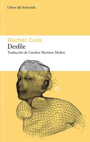 DESFILE | 9788410178335 | CUSK, RACHEL | Llibreria Geli - Llibreria Online de Girona - Comprar llibres en català i castellà