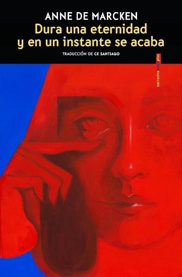 DURA UNA ETERNIDAD Y EN UN INSTANTE SE ACABA | 9788410249387 | DE MARCKEN, ANNE | Libreria Geli - Librería Online de Girona - Comprar libros en catalán y castellano