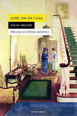 LORD JIM EN CASA | 9788412891331 | BROOKE, DINAH | Libreria Geli - Librería Online de Girona - Comprar libros en catalán y castellano
