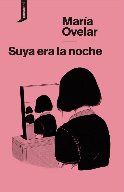 SUYA ERA LA NOCHE | 9788419490414 | OVELAR, MARÍA | Libreria Geli - Librería Online de Girona - Comprar libros en catalán y castellano