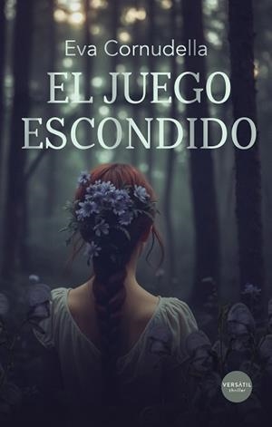 EL JUEGO ESCONDIDO | 9788412939897 | CORNUDELLA, EVA | Llibreria Geli - Llibreria Online de Girona - Comprar llibres en català i castellà
