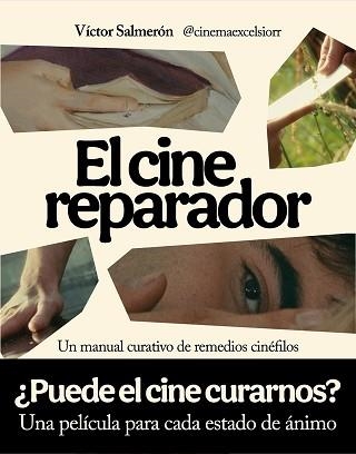 EL CINE REPARADOR | 9791259575074 | SALMERÓN, VÍCTOR | Libreria Geli - Librería Online de Girona - Comprar libros en catalán y castellano