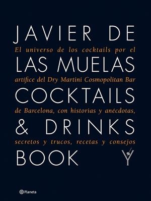 COCKTAILS & DRINK BOOK | 9788408081081 | DE LAS MUELAS,JAVIER | Libreria Geli - Librería Online de Girona - Comprar libros en catalán y castellano