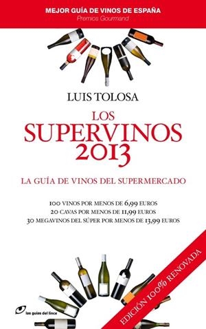 LOS SUPERVINOS 2013 | 9788415070252 | TOLOSA,LUIS | Libreria Geli - Librería Online de Girona - Comprar libros en catalán y castellano