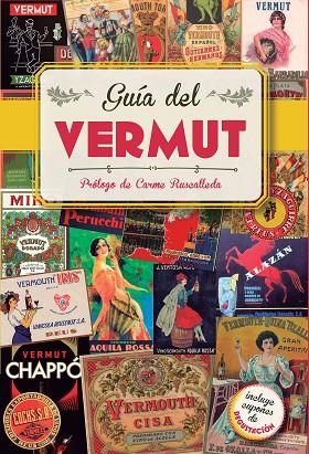 GUÍA DEL VERMUT | 9788408145288 | BACHS ROMAGUERA,ESTER | Llibreria Geli - Llibreria Online de Girona - Comprar llibres en català i castellà