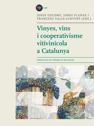 VINYES,VINS I COOPERATIVISME VITIVINÍCOLA A CATALUNYA | 9788498837827 | A.A.D.D. | Llibreria Geli - Llibreria Online de Girona - Comprar llibres en català i castellà