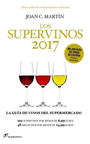 LOS SUPERVINOS 2017 | 9788415070702 | MARTÍN,JOAN C. | Llibreria Geli - Llibreria Online de Girona - Comprar llibres en català i castellà