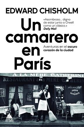 UN CAMARERO EN PARÍS | 9788419703996 | CHISHOLM, EDWARD | Llibreria Geli - Llibreria Online de Girona - Comprar llibres en català i castellà
