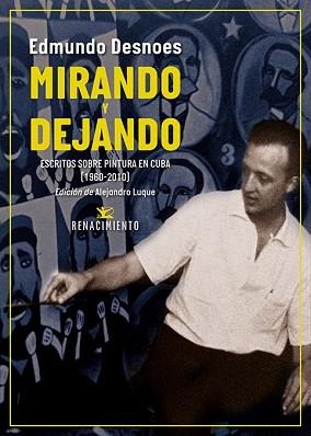 MIRANDO Y DEJANDO | 9791387552398 | DESNOES, EDMUNDO | Llibreria Geli - Llibreria Online de Girona - Comprar llibres en català i castellà