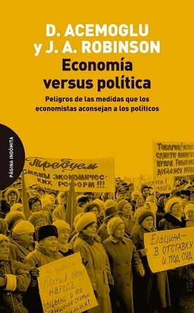 ECONOMÍA VERSUS POLÍTICA | 9788412818796 | ACEMOGLU, DARON/ROBINSON, JAMES A. | Libreria Geli - Librería Online de Girona - Comprar libros en catalán y castellano
