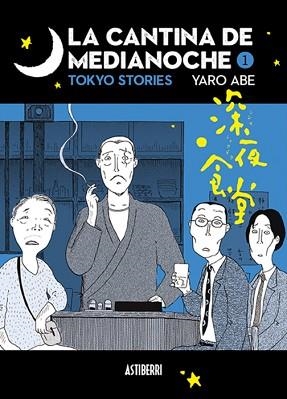 LA CANTINA DE MEDIANOCHE-1 | 9788410332522 | ABE, YARO | Llibreria Geli - Llibreria Online de Girona - Comprar llibres en català i castellà
