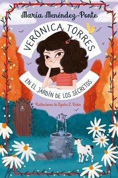 VERÓNICA TORRES EN EL JARDÍN DE LOS SECRETOS | 9788410346994 | MENÉNDEZ-PONTE, MARÍA | Llibreria Geli - Llibreria Online de Girona - Comprar llibres en català i castellà