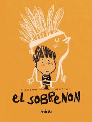 EL SOBRENOM | 9788410208261 | BAUM, GILLES | Llibreria Geli - Llibreria Online de Girona - Comprar llibres en català i castellà