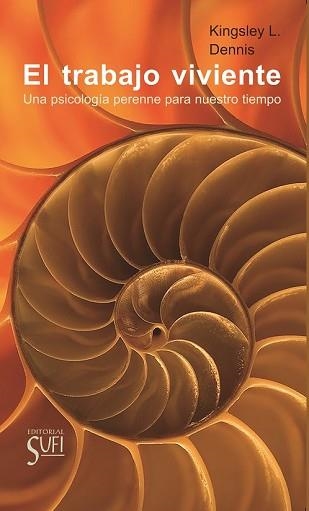 EL TRABAJO VIVIENTE | 9788412864656 | DENNIS, KINGSLEY L. | Llibreria Geli - Llibreria Online de Girona - Comprar llibres en català i castellà