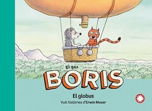 EL GAT BORIS-7.EL GLOBUS | 9788410090668 | MOSER, ERWIN | Libreria Geli - Librería Online de Girona - Comprar libros en catalán y castellano