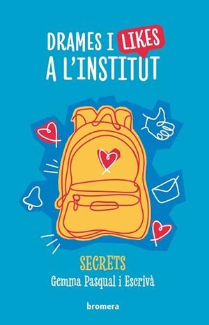 DRAMES I LIKES A L'INSTITUT | 9788413587691 | GEMMA PASQUAL I ESCRIVÀ | Llibreria Geli - Llibreria Online de Girona - Comprar llibres en català i castellà