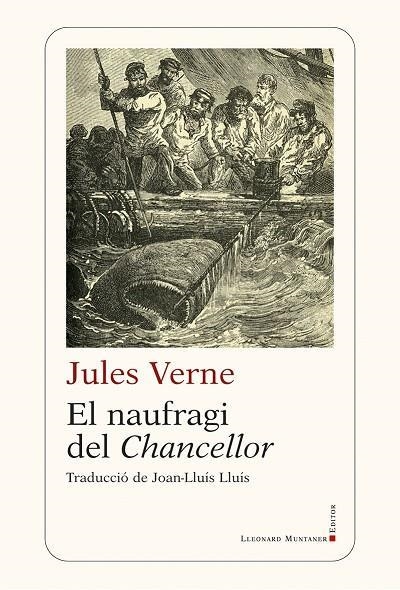 EL NAUFRAGI DEL CHANCELLOR | 9788419630940 | VERNE, JULES | Llibreria Geli - Llibreria Online de Girona - Comprar llibres en català i castellà