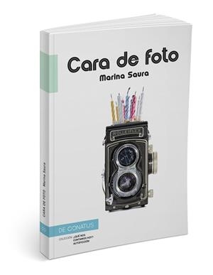 CARA DE FOTO | 9788410182141 | SAURA, MARINA | Llibreria Geli - Llibreria Online de Girona - Comprar llibres en català i castellà