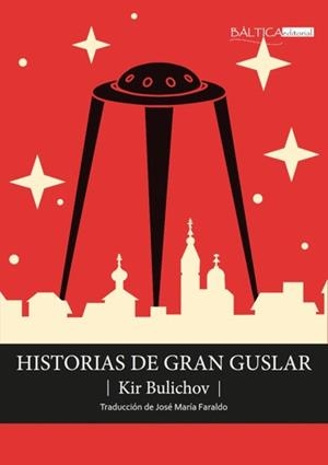HISTORIAS DEL GRAN GUSLAR | 9788412783070 | BULICHOV,KIR | Llibreria Geli - Llibreria Online de Girona - Comprar llibres en català i castellà