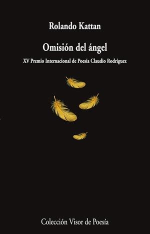 OMISIÓN DEL ÁNGEL | 9788498955507 | KATTAN, ROLANDO | Llibreria Geli - Llibreria Online de Girona - Comprar llibres en català i castellà