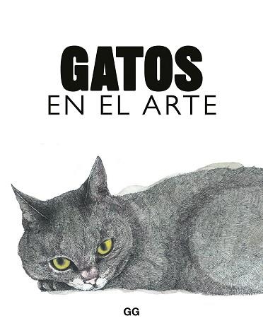 GATOS EN EL ARTE | 9788425234644 | HYLAND, ANGUS/ROBERTS, CAROLINE | Libreria Geli - Librería Online de Girona - Comprar libros en catalán y castellano