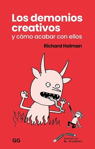 LOS DEMONIOS CREATIVOS Y COMO ACABAR CON ELLOS | 9788425235856 | HOLMAN, RICHARD | Libreria Geli - Librería Online de Girona - Comprar libros en catalán y castellano