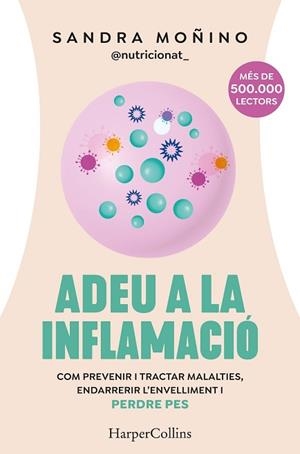 ADEU A LA INFLAMACIÓ | 9788410641723 | MOÑINO, SANDRA | Llibreria Geli - Llibreria Online de Girona - Comprar llibres en català i castellà