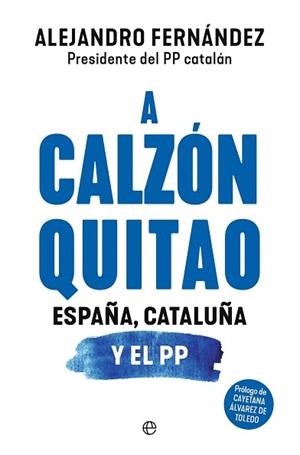 A CALZÓN QUITAO | 9788410940284 | FERNÁNDEZ, ALEJANDRO | Llibreria Geli - Llibreria Online de Girona - Comprar llibres en català i castellà