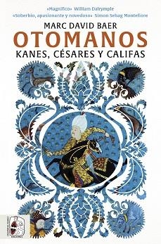 OTOMANOS | 9788412898415 | BAER, MARC DAVID | Llibreria Geli - Llibreria Online de Girona - Comprar llibres en català i castellà