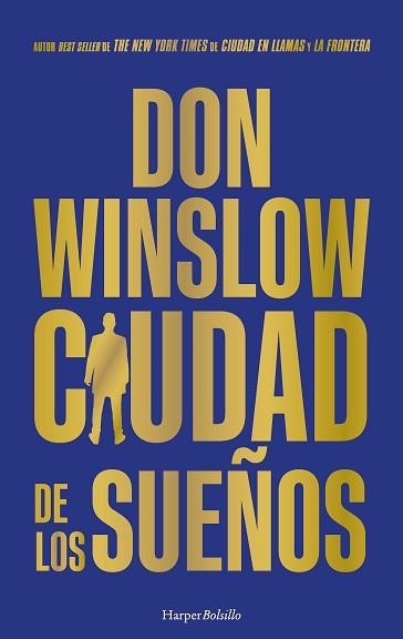CIUDAD DE LOS SUEÑOS | 9788419802804 | WINSLOW, DON | Llibreria Geli - Llibreria Online de Girona - Comprar llibres en català i castellà