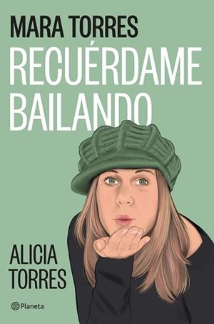 RECUÉRDAME BAILANDO | 9788408299455 | TORRES, MARA | Llibreria Geli - Llibreria Online de Girona - Comprar llibres en català i castellà