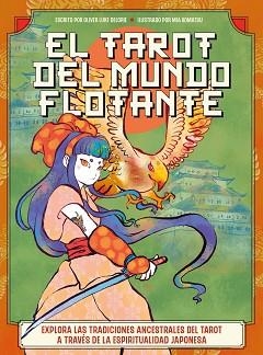 EL TAROT DEL MUNDO FLOTANTE | 9788419996688 | DELORIE, OLIVER LUKE/KOMATSU, MIA | Llibreria Geli - Llibreria Online de Girona - Comprar llibres en català i castellà