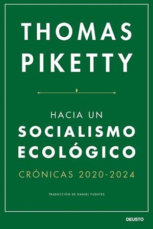 HACIA UN SOCIALISMO ECOLÓGICO | 9788423438747 | PIKETTY, THOMAS | Libreria Geli - Librería Online de Girona - Comprar libros en catalán y castellano