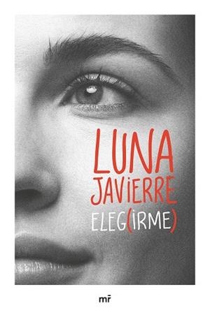 ELEGIRME | 9788427053465 | JAVIERRE, LUNA | Libreria Geli - Librería Online de Girona - Comprar libros en catalán y castellano