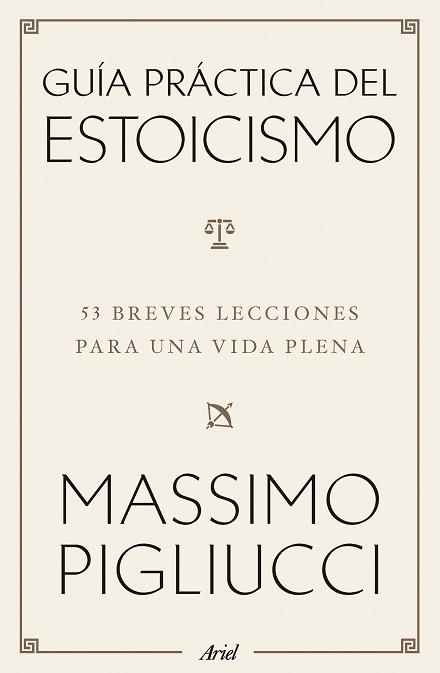 GUÍA PRÁCTICA DEL ESTOICISMO | 9788434438583 | PIGLIUCCI, MASSIMO | Libreria Geli - Librería Online de Girona - Comprar libros en catalán y castellano