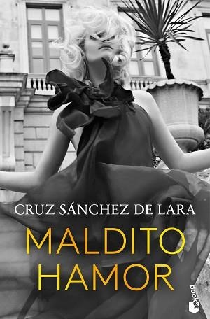 MALDITO HAMOR | 9788467076905 | SÁNCHEZ DE LARA, CRUZ | Llibreria Geli - Llibreria Online de Girona - Comprar llibres en català i castellà