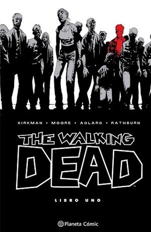 THE WALKING DEAD Nº 01/08 | 9788410471108 | KIRKMAN, ROBERT | Libreria Geli - Librería Online de Girona - Comprar libros en catalán y castellano