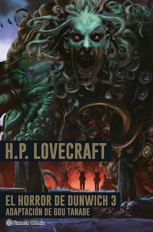 LOVECRAFT.THE DUNWICH HORROR Nº 03 | 9788411618328 | TANABE, GOU | Libreria Geli - Librería Online de Girona - Comprar libros en catalán y castellano