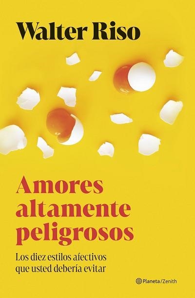AMORES ALTAMENTE PELIGROSOS | 9788408300700 | RISO, WALTER | Llibreria Geli - Llibreria Online de Girona - Comprar llibres en català i castellà