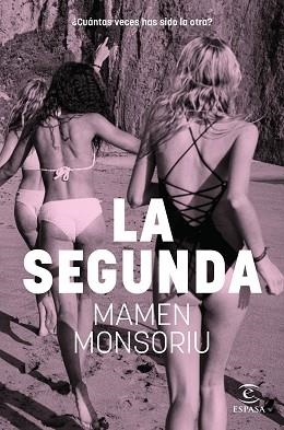 LA SEGUNDA | 9788467076349 | MONSORIU, MAMEN | Libreria Geli - Librería Online de Girona - Comprar libros en catalán y castellano