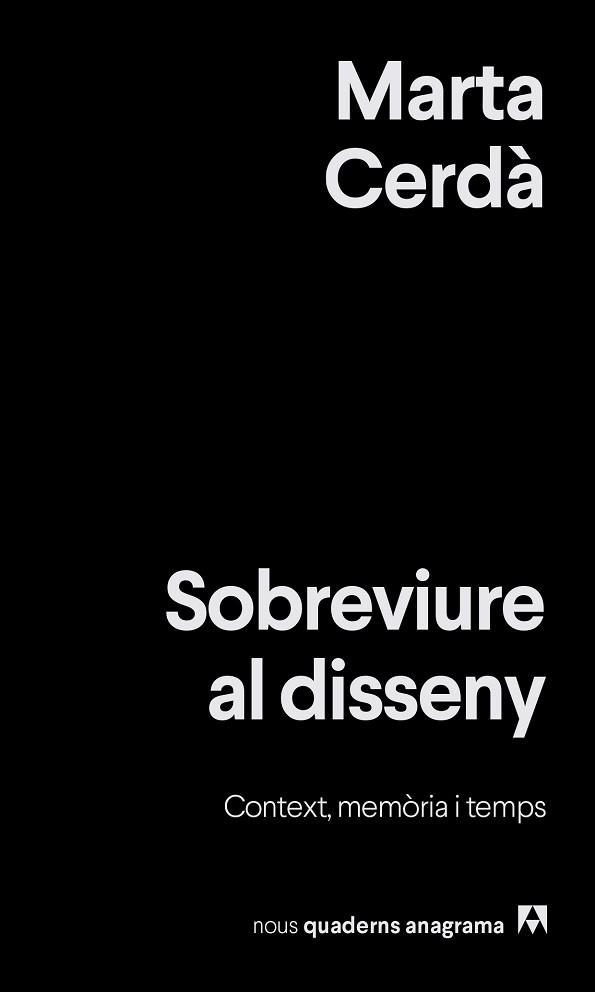 SOBREVIURE AL DISSENY | 9788433929525 | CERDÀ ALIMBAU, MARTA | Libreria Geli - Librería Online de Girona - Comprar libros en catalán y castellano